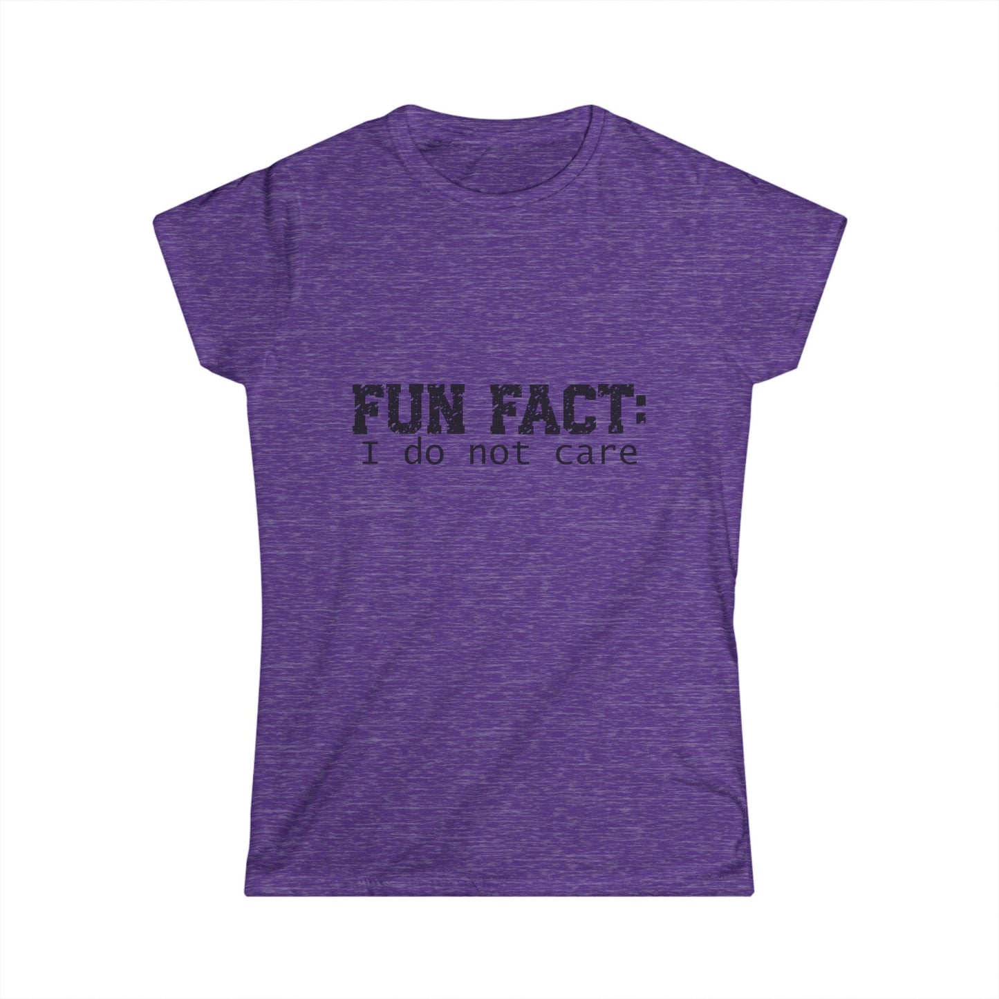 T-shirt - Funny - Fun Fact: I Do Not Care (001) - Women's Tee - Black Writing