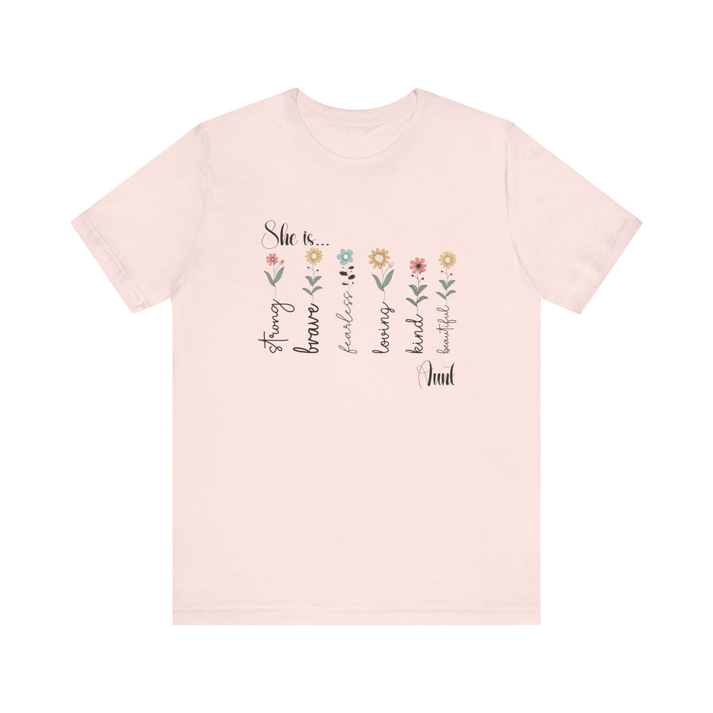 T-Shirt - Family / Aunt - Strong, Brave, Beautiful Floral Design (1)