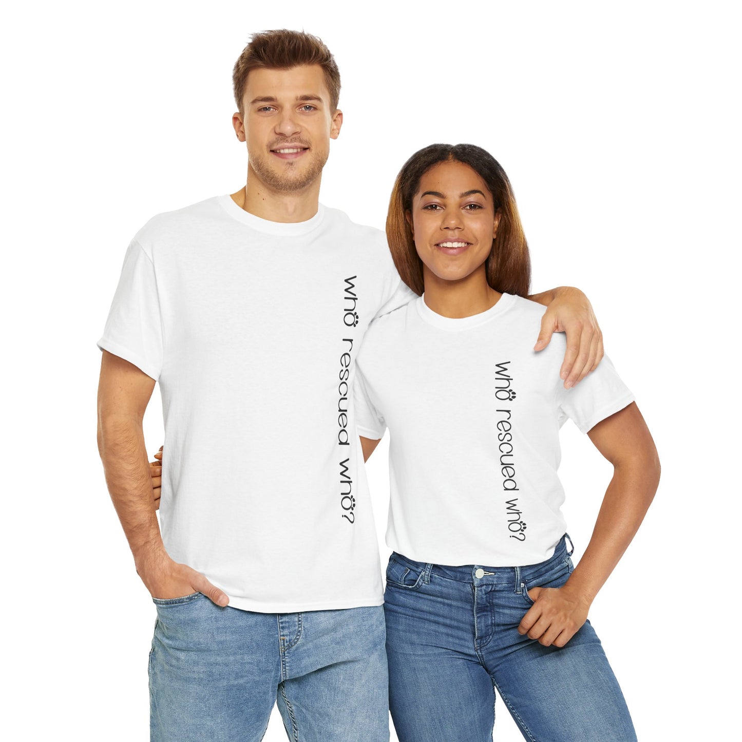 T-Shirt - Animal Lover - 'Who Rescued Who?'