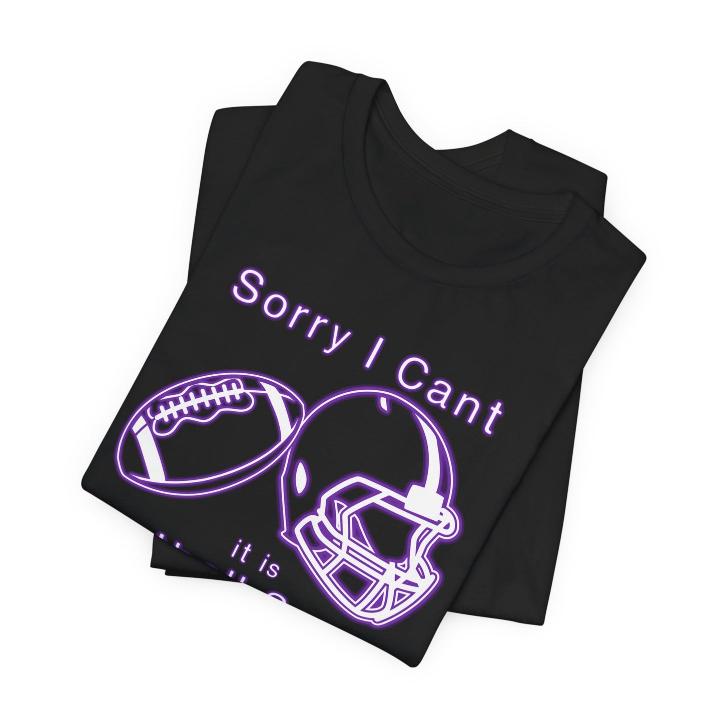 T-shirt - Football - Sorry I Cant (01c)