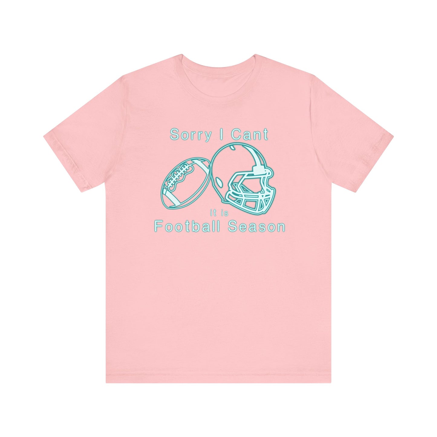T-shirt - Football - Sorry I Cant (01b)