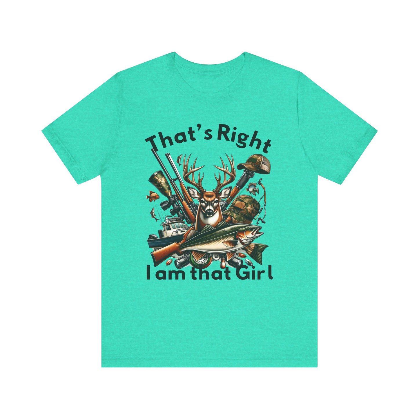 T-Shirt - Hunter - I am that Girl (1b)