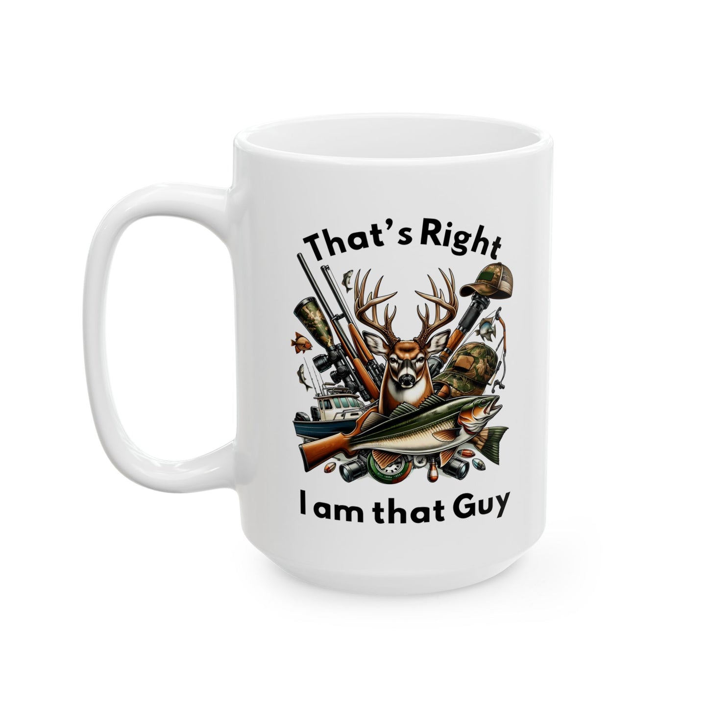 Ceramic Mug - Hunter - I am that Guy (1)