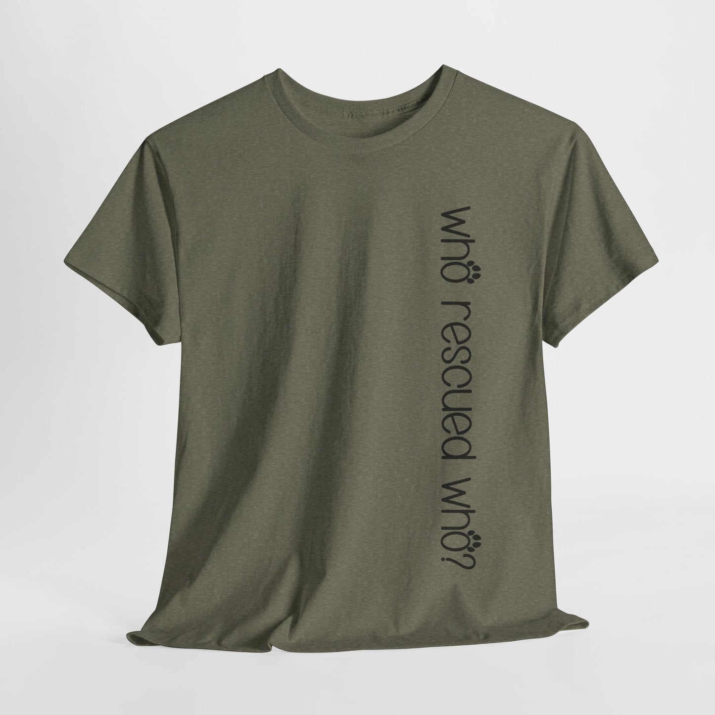 T-Shirt - Animal Lover - 'Who Rescued Who?'