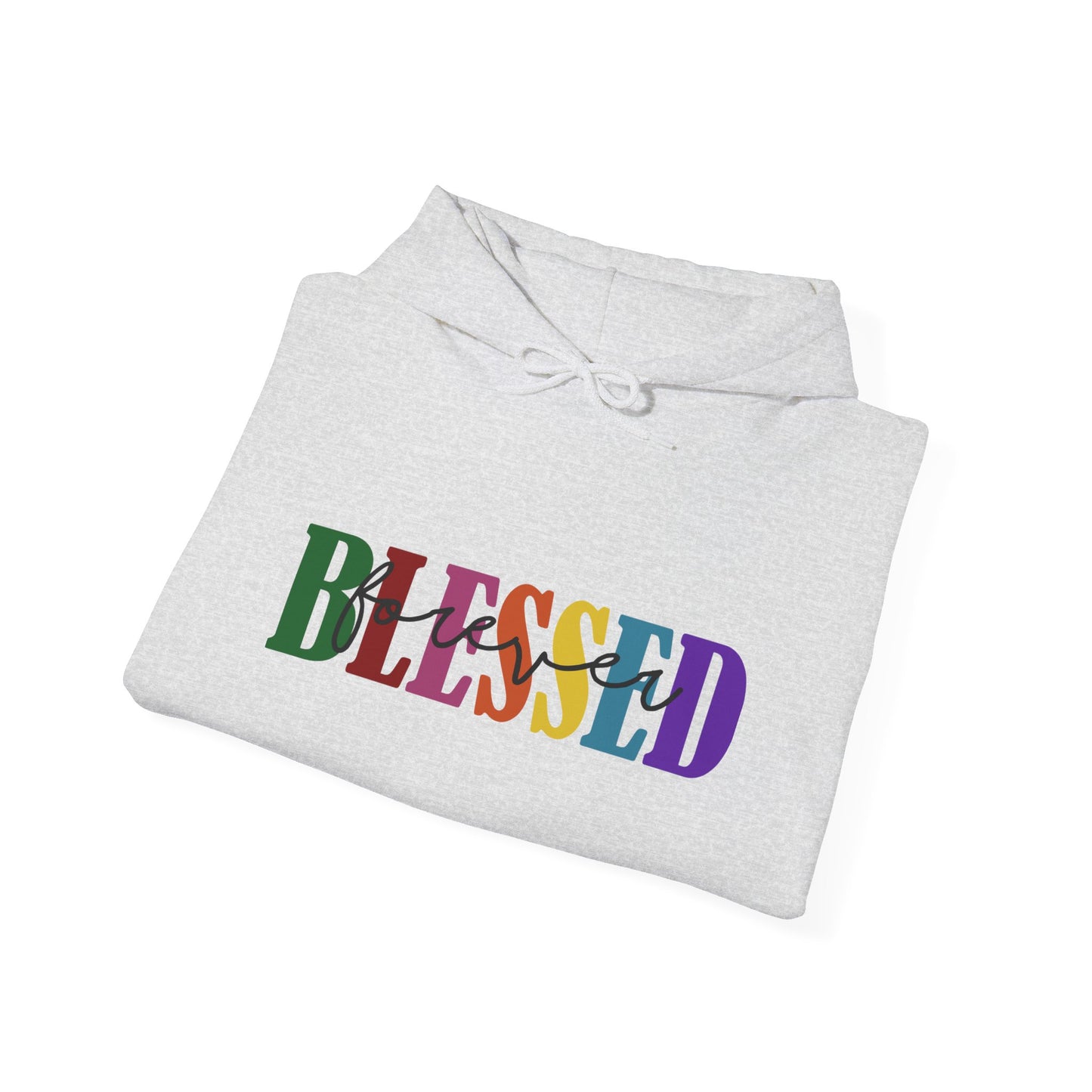 Hoodie - Faith - Blessed Forever (1c)