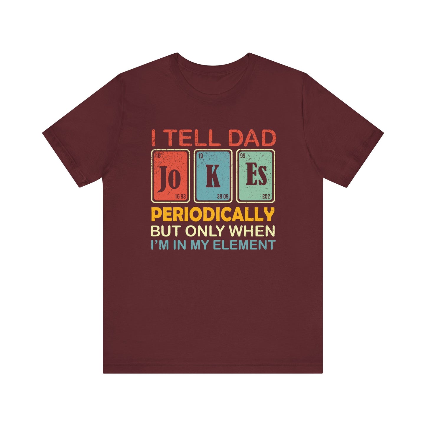 T-Shirt - Dad / Funny - Dad Jokes (1b)