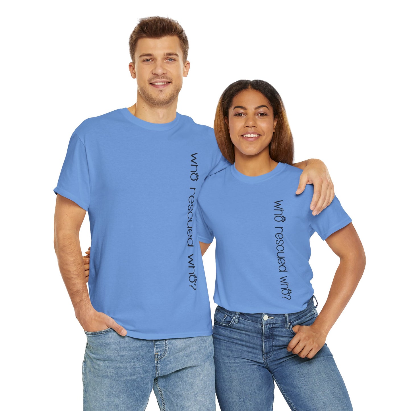 T-Shirt - Animal Lover - 'Who Rescued Who?'