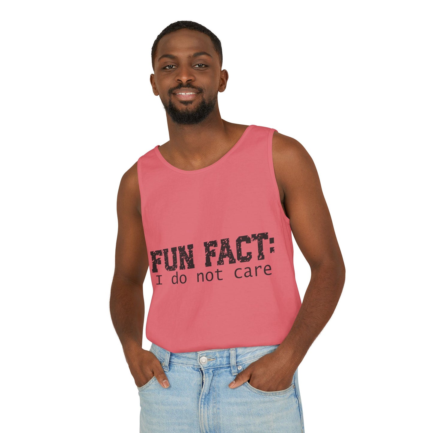 Unisex Tank Top - Funny - Fun Fact: I Do Not Care - Black Writing