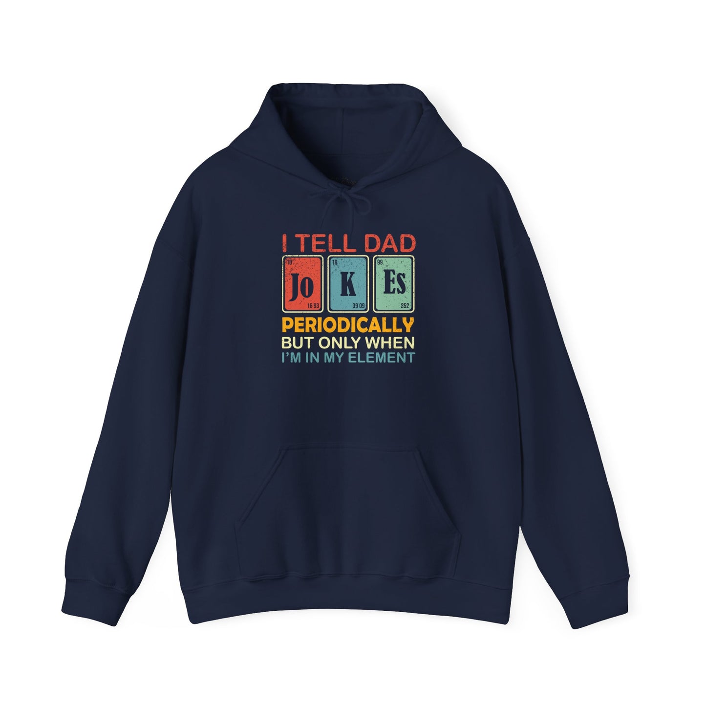 Hoodie - Dad / Funny - Dad Jokes (1)