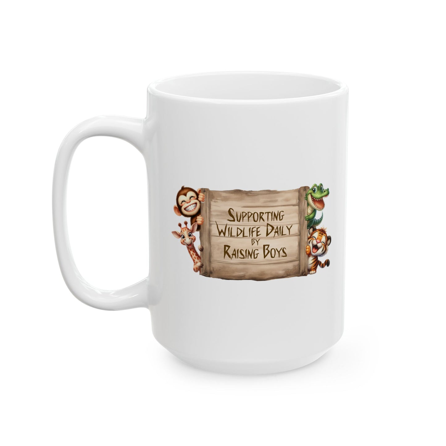 Ceramic Mug - Supporting Wildlife Daily by Raising Boys