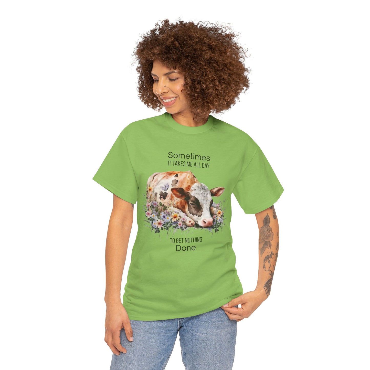 T-Shirt - Cow - "Sometimes It Takes Me All Day to Get Nothing Done" (01)