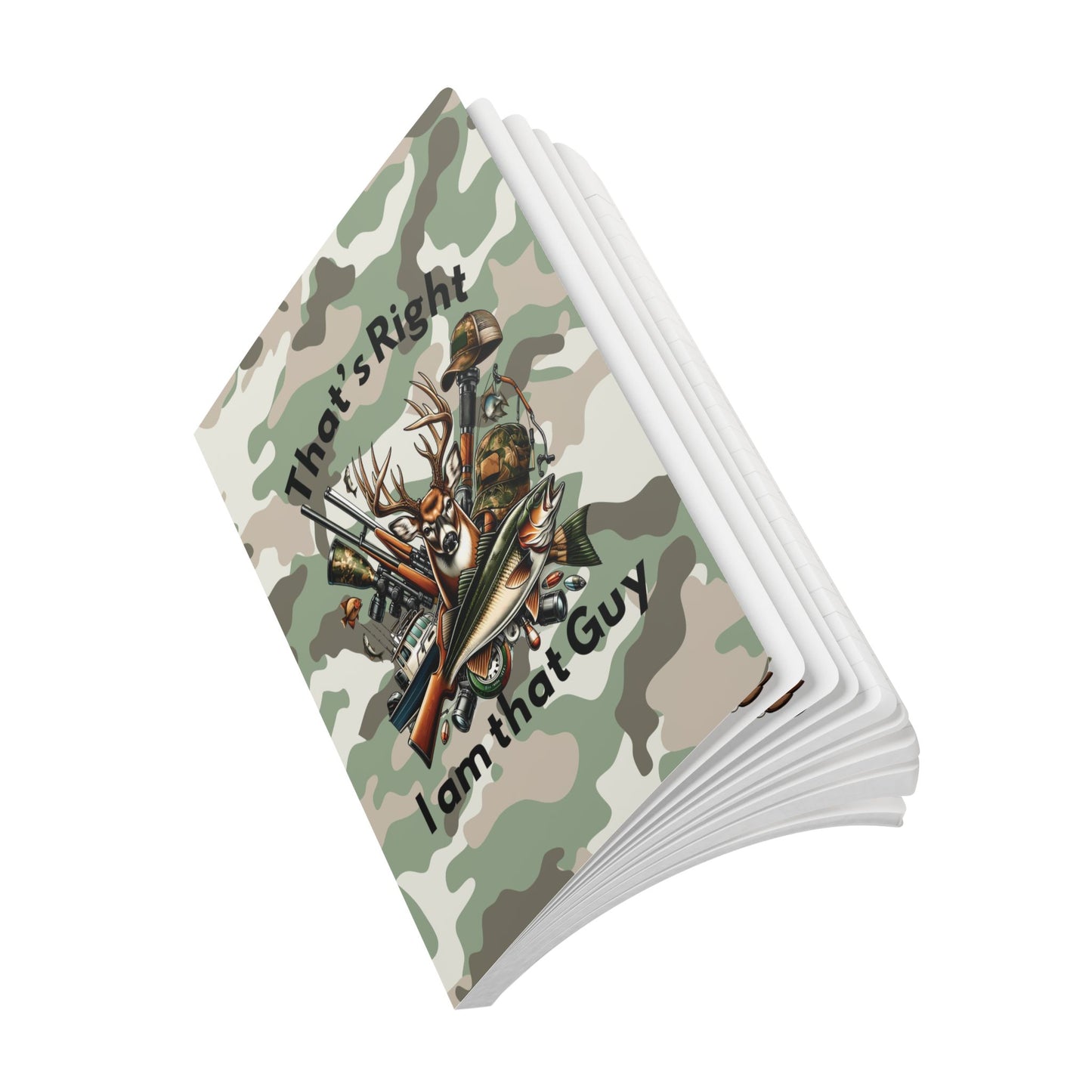 Softcover Journal - Hunter - I am that Guy (1)