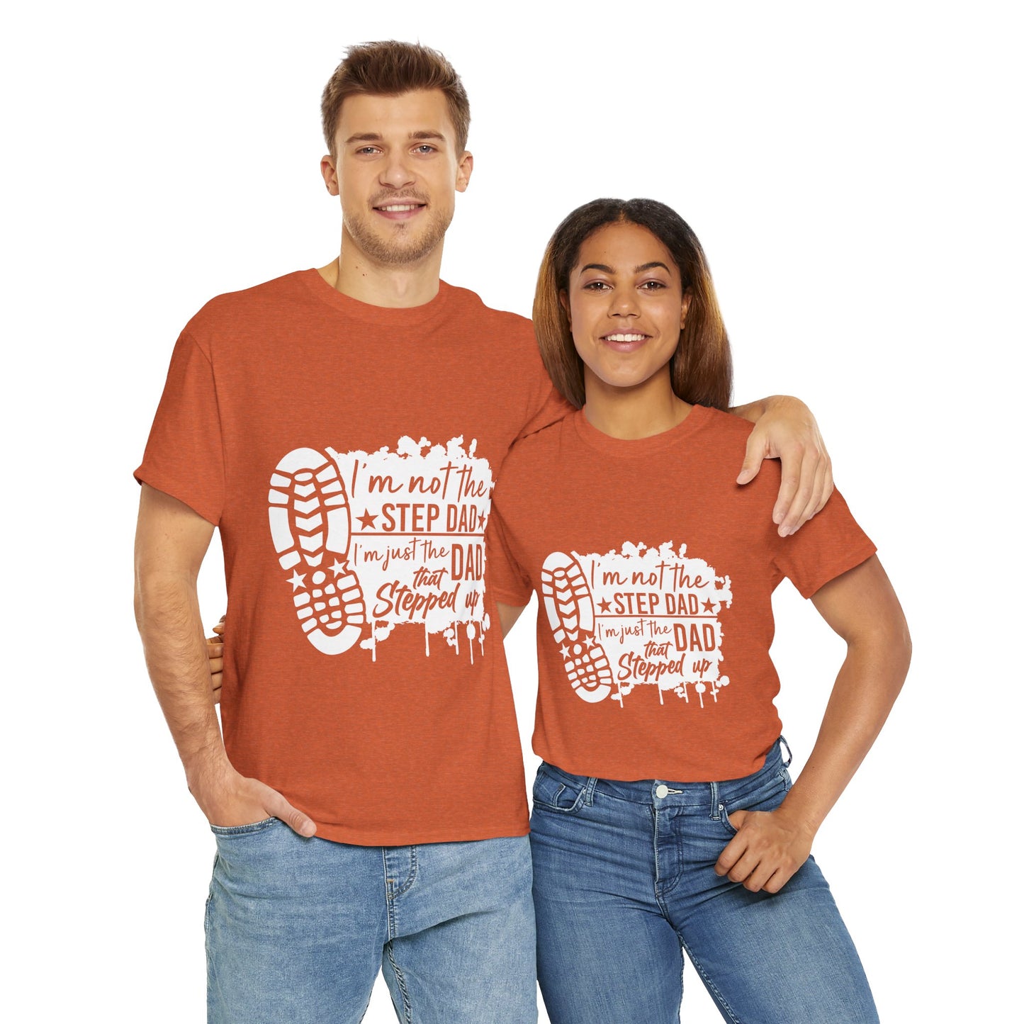 T-Shirt - Dad - Just the dad that stepped up (1) - White Writing