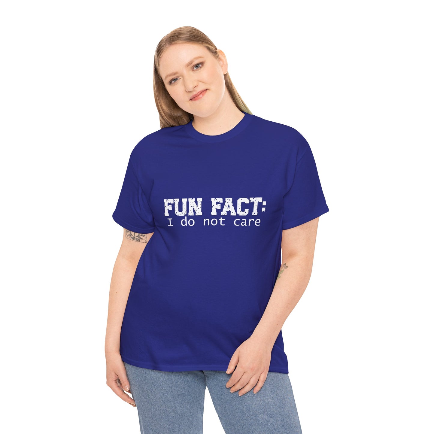 T-Shirt - Funny - "Fun Fact: I Do Not Care" - (001) White Font