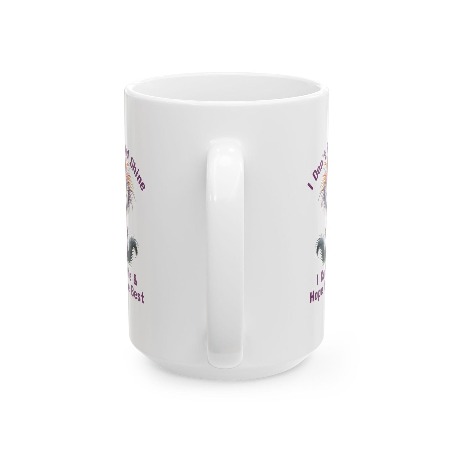 Ceramic Mug - Caffeinate and Hope for the Best (1)