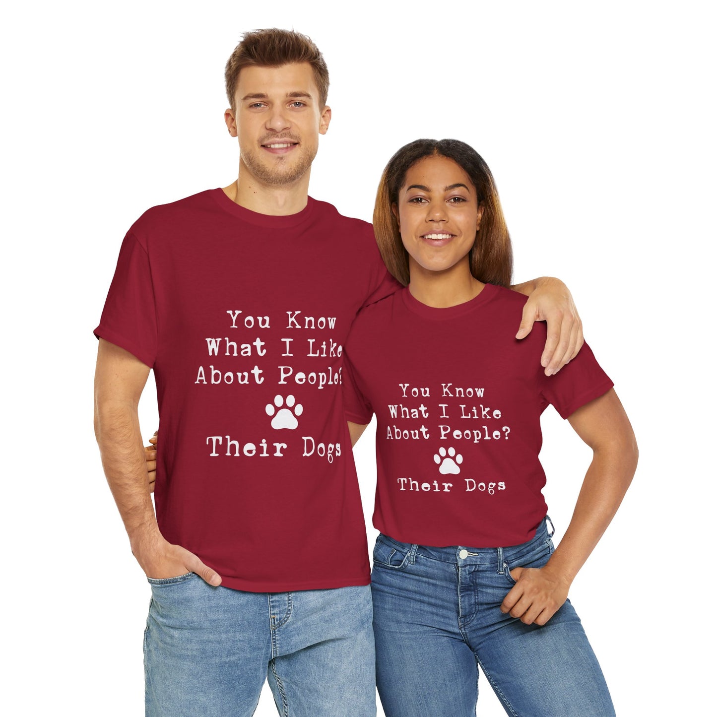 T-Shirt - Dog - Know what I like about people? Their dogs 01
