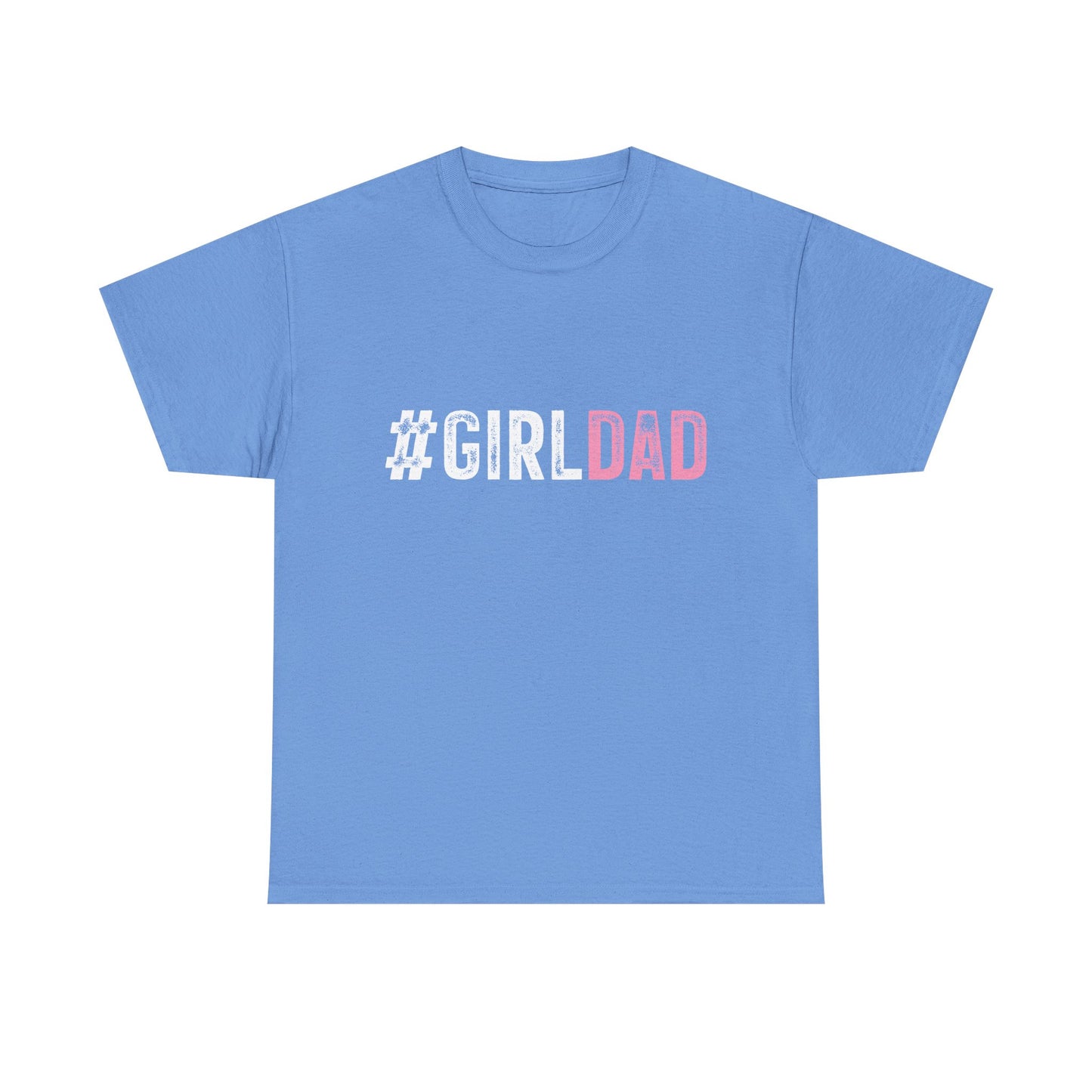 T-Shirt - Dad - #girldad (1)