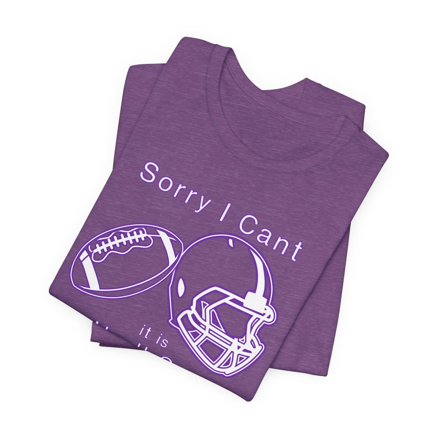 T-shirt - Football - Sorry I Cant (01c)