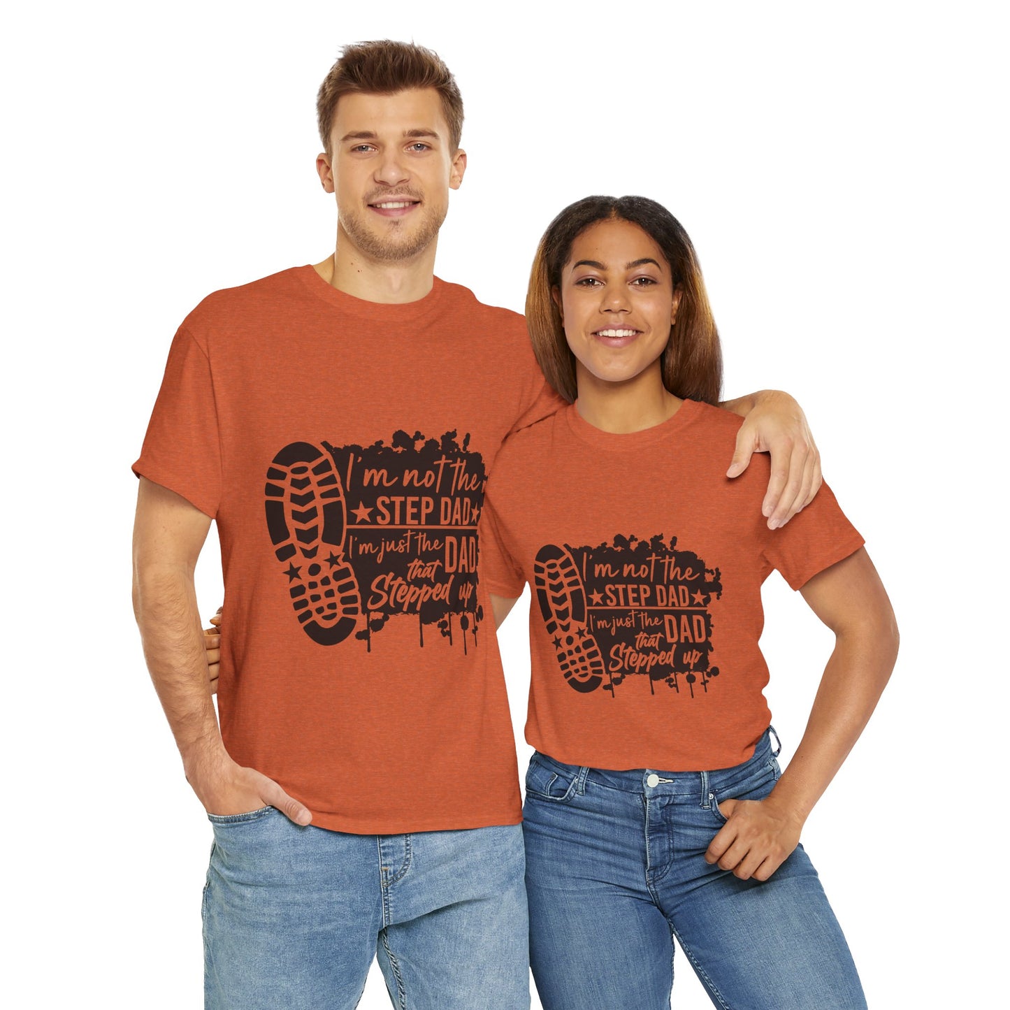 T-Shirt - Dad - Just the dad that stepped up (1) - Black Writing