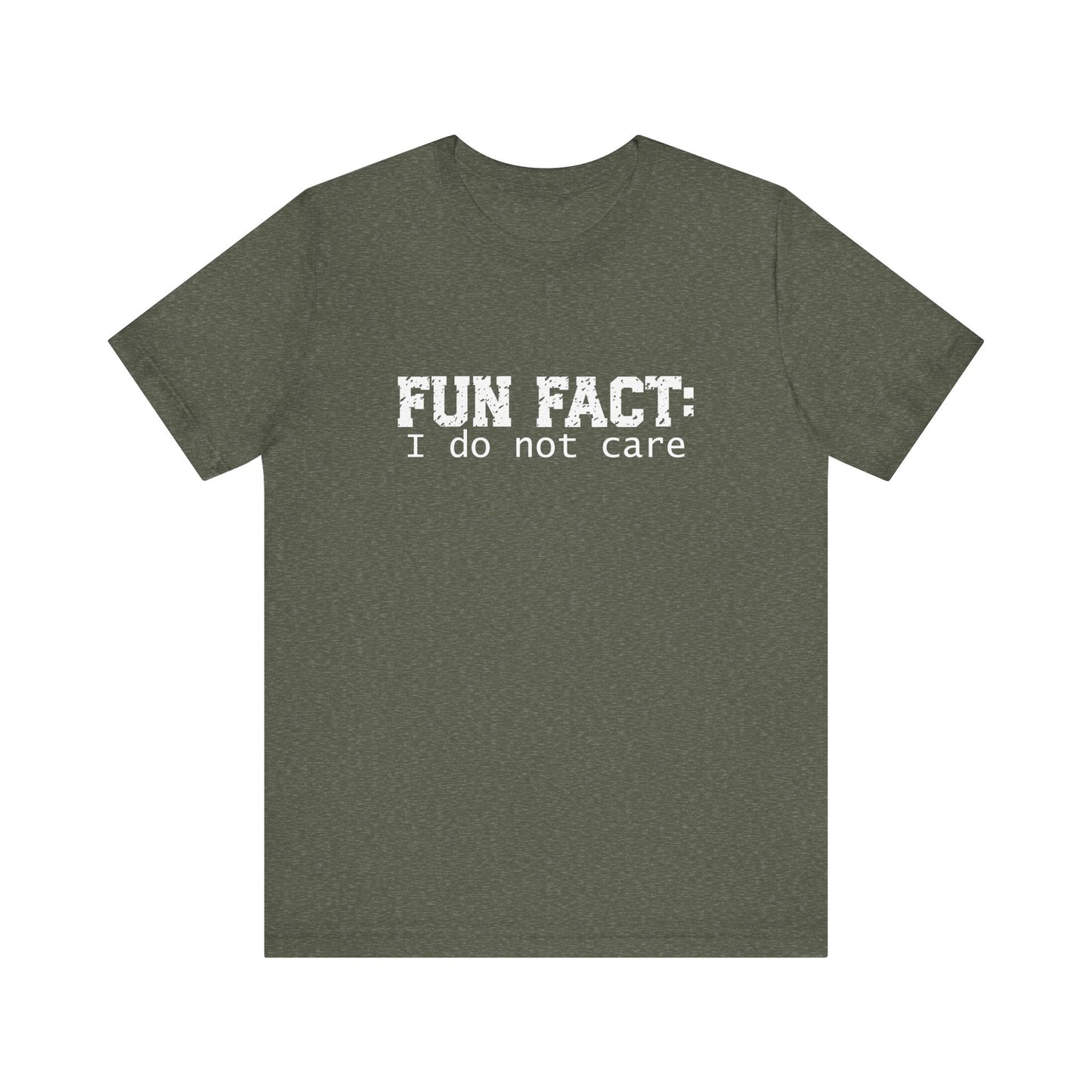 T-Shirt - Sarcastic Funny - Fun Fact: I Don't Care (1b)