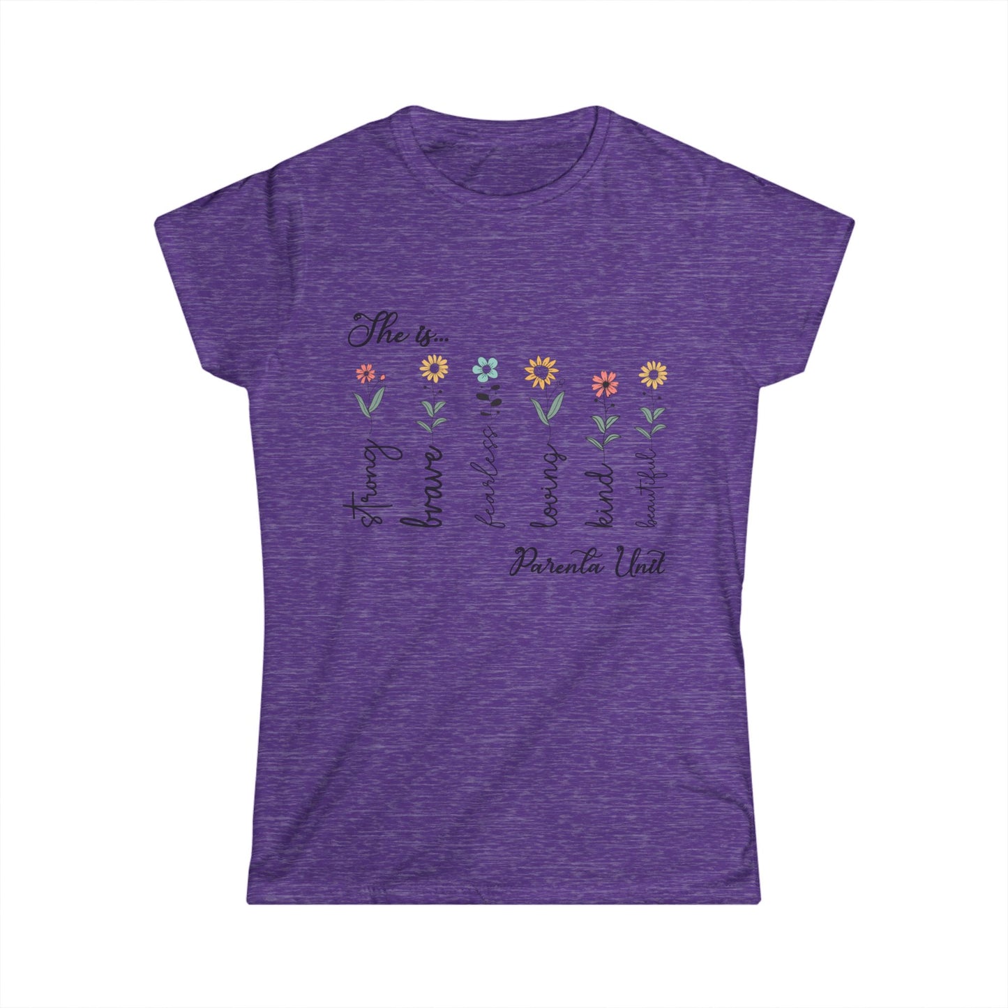 Female T-Shirt - Family / Parental Unit - Strong, Brave, Beautiful Floral Design (1)