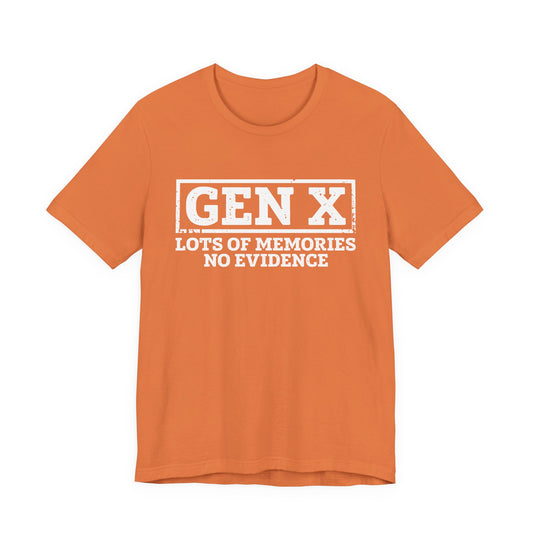 T-shirt - Sarcastic - GenX No Memories (01-white)
