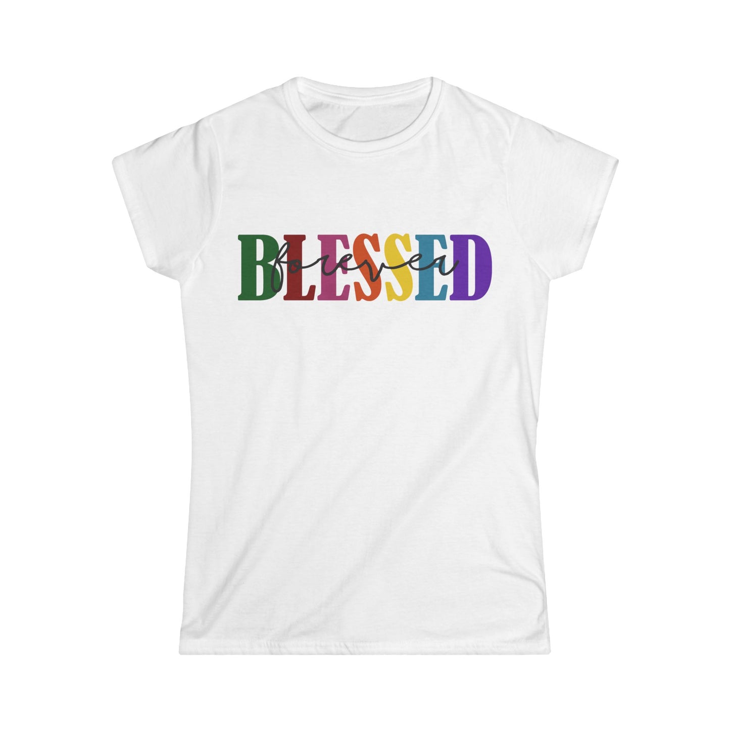 Female T-Shirt - Faith - Blessed Forever (1c)