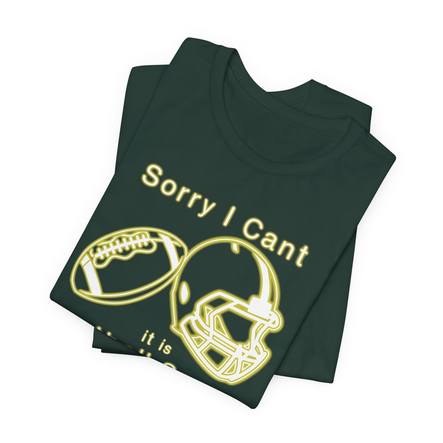 T-shirt - Football - Sorry I Cant (01h)