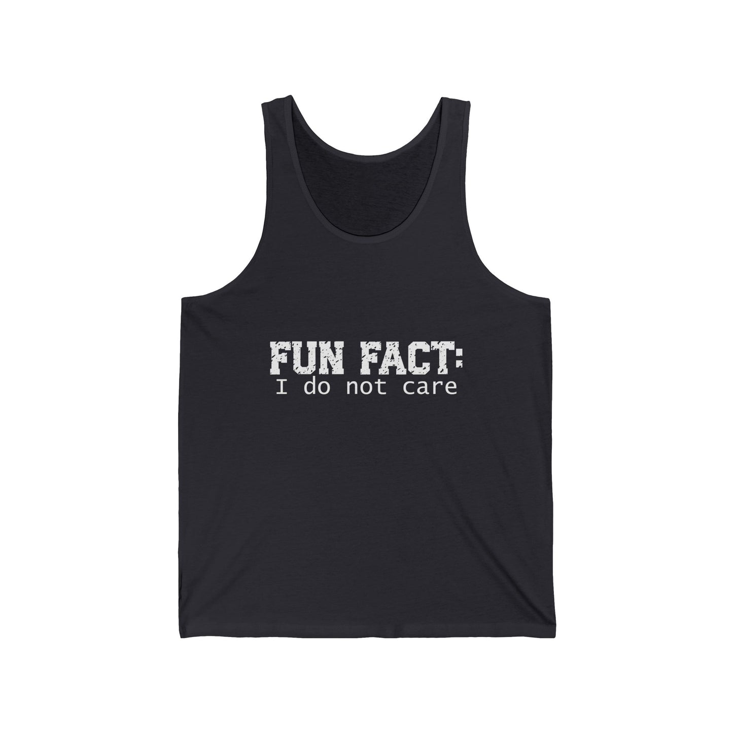 Female Tank Top - Funny - 'Fun Fact: I do not care' - White Text