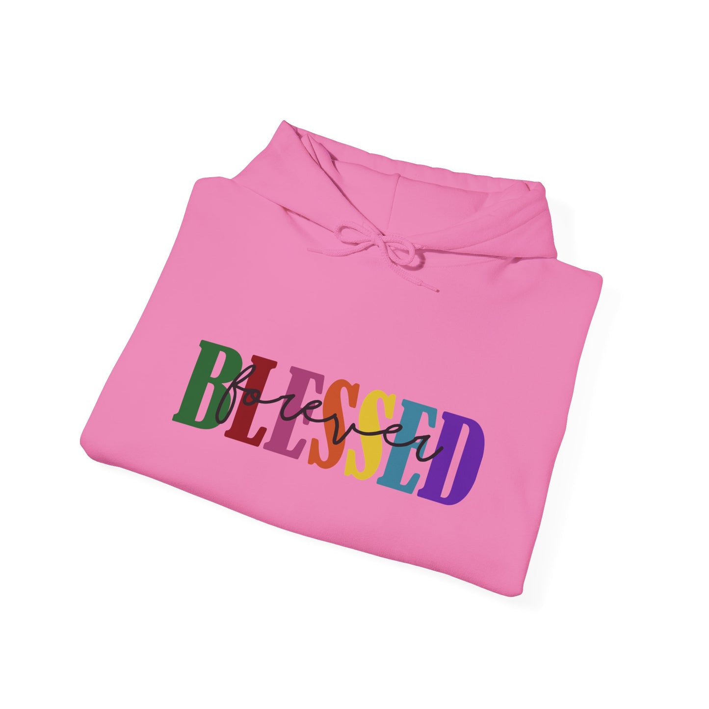 Hoodie - Faith - Blessed Forever (1c)
