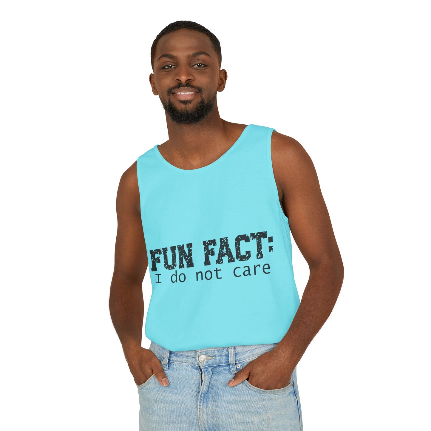 Unisex Tank Top - Funny - Fun Fact: I Do Not Care - Black Writing