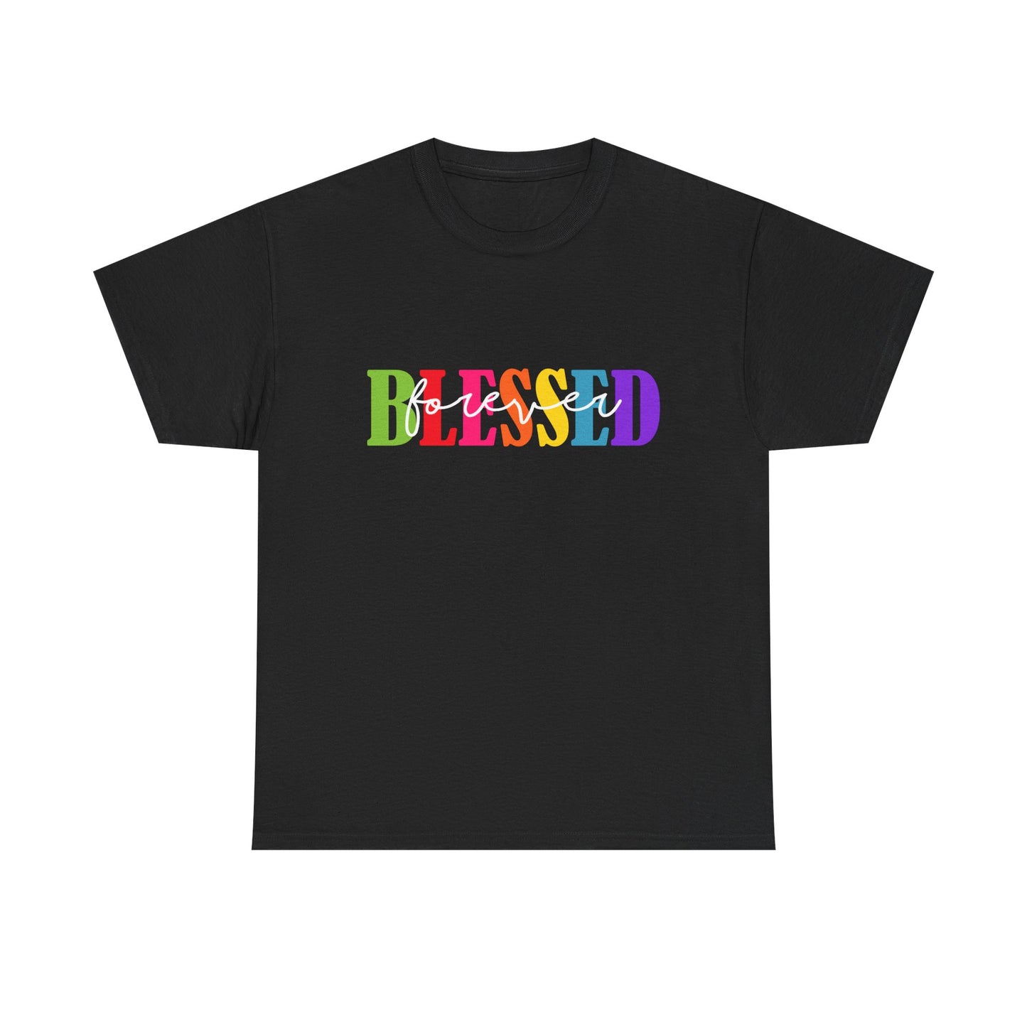 T-Shirt - Blessed - Blessed Forever (1)