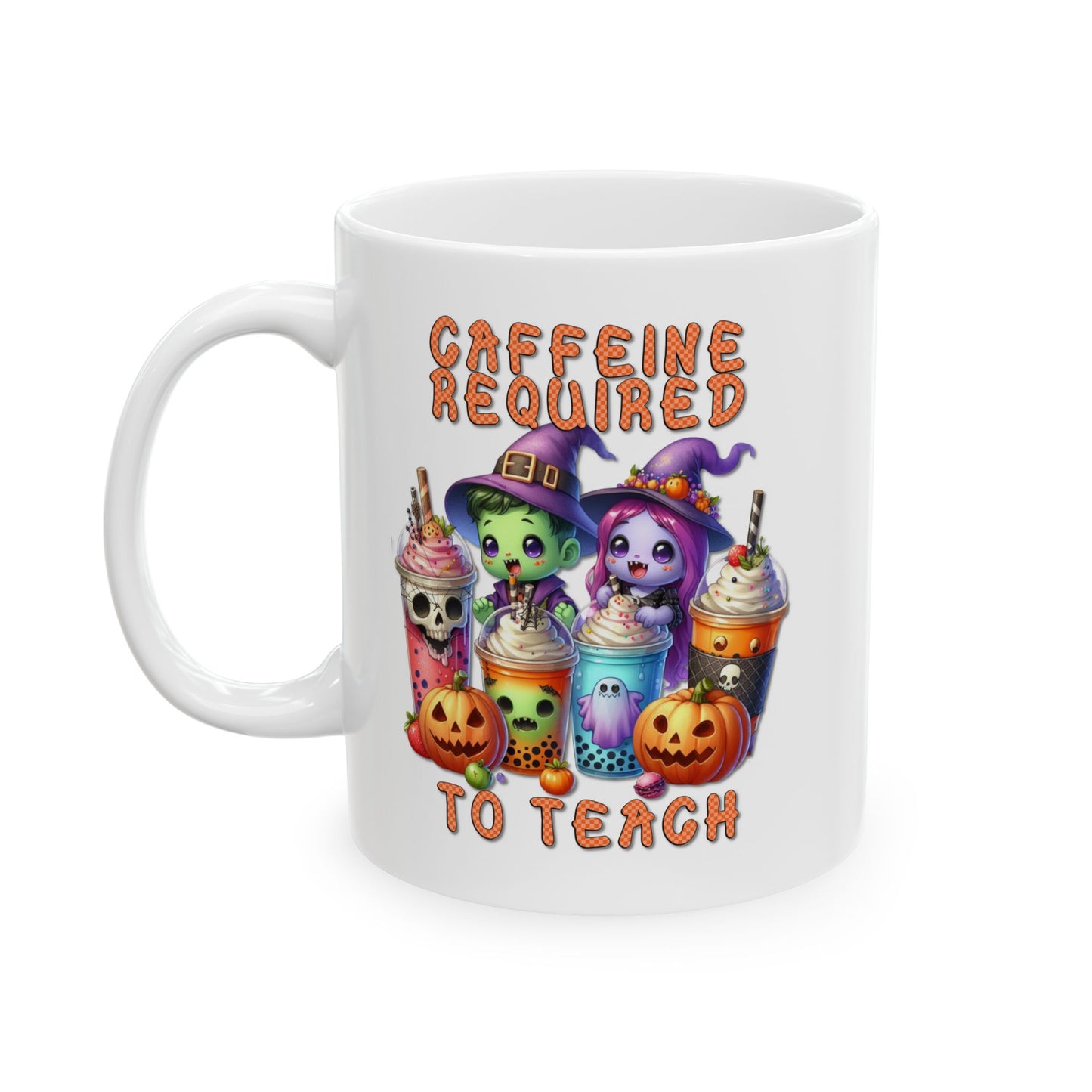 Ceramic Mug - Teacher / Halloween - Caffeine required to teach (01a)
