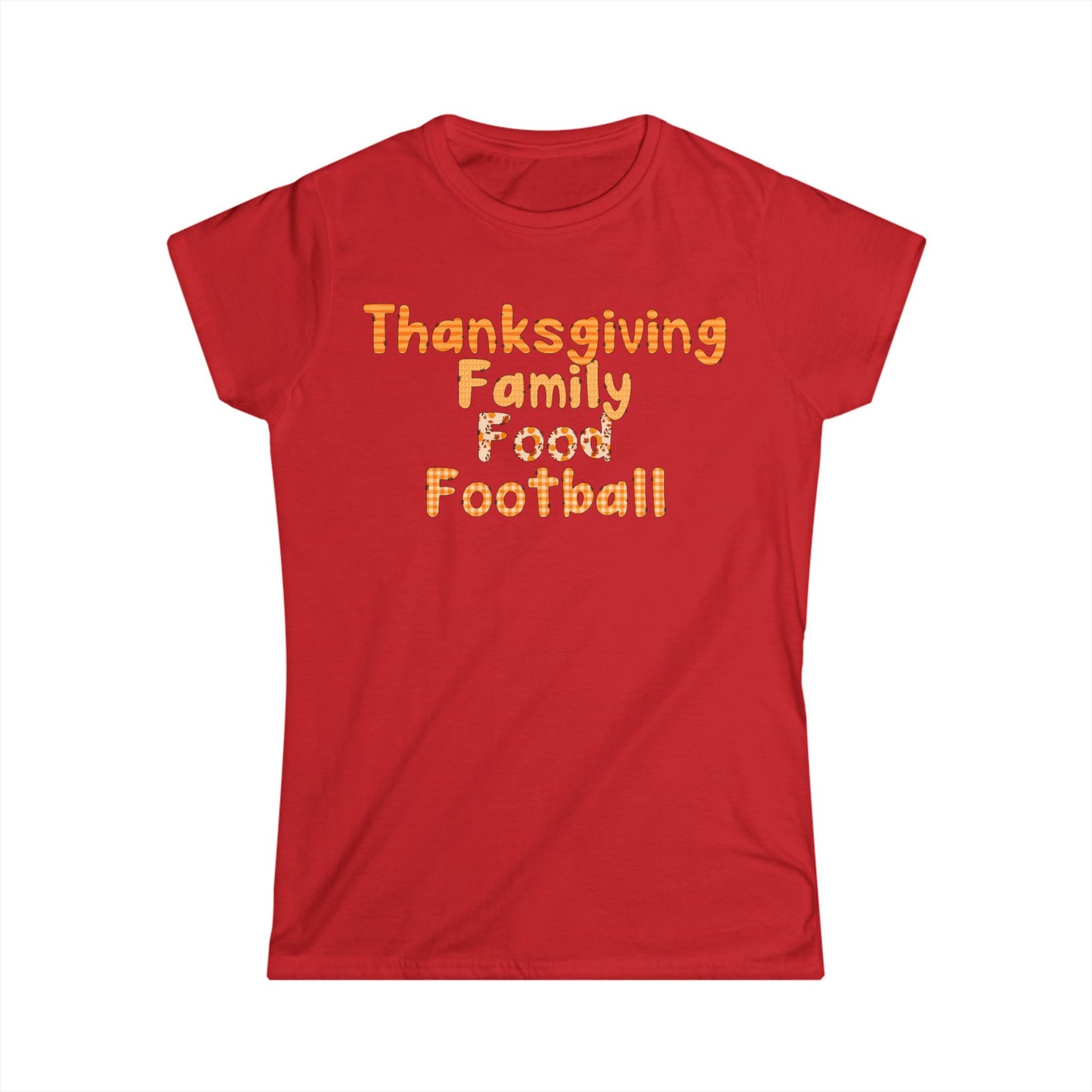 Female T-Shirt - Thanksgiving - Family Food Football (01a)