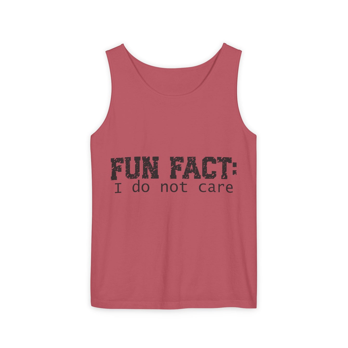 Unisex Tank Top - Funny - Fun Fact: I Do Not Care - Black Writing