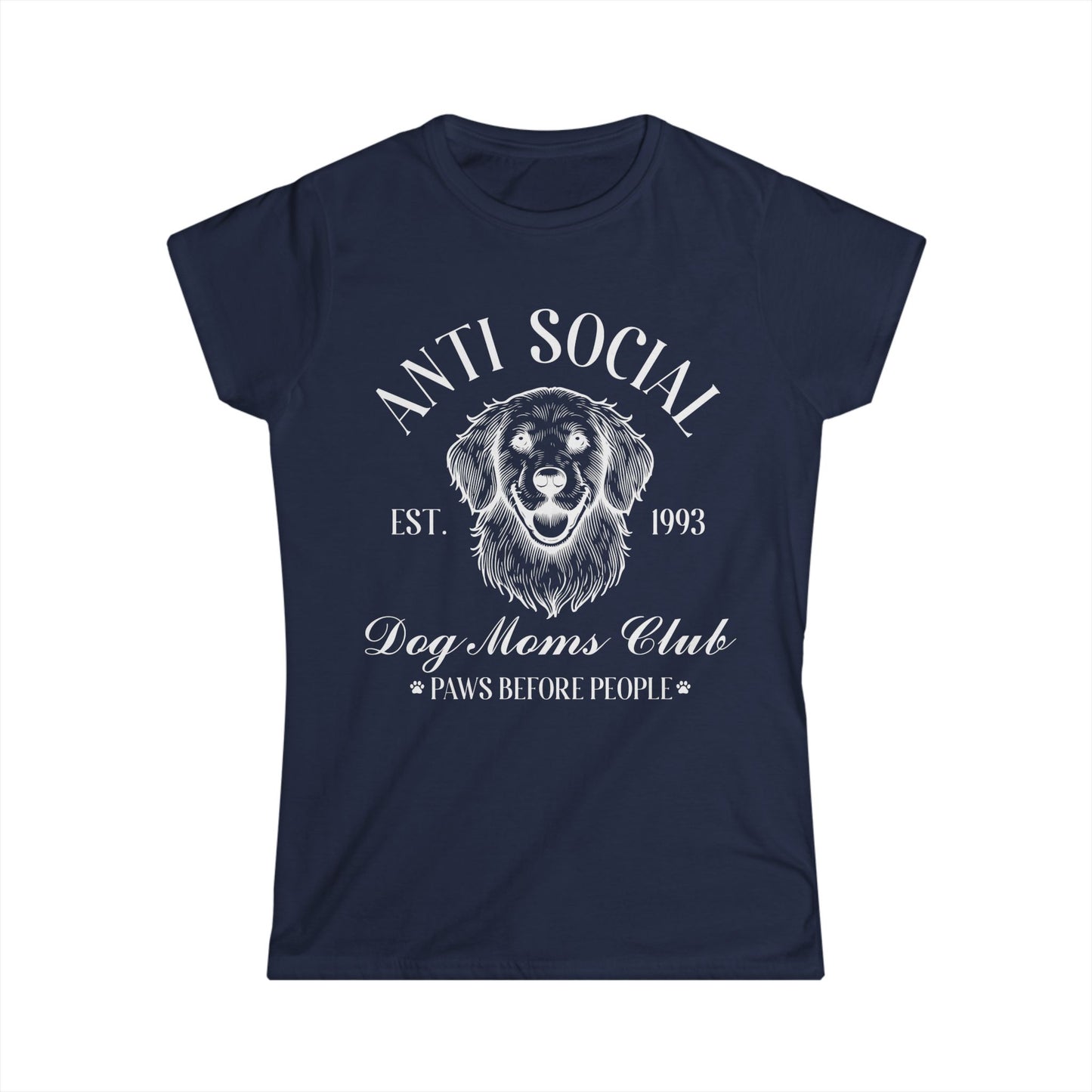 Female T-Shirt - Animal Lover - Anti Social Dog Moms Club (1b)