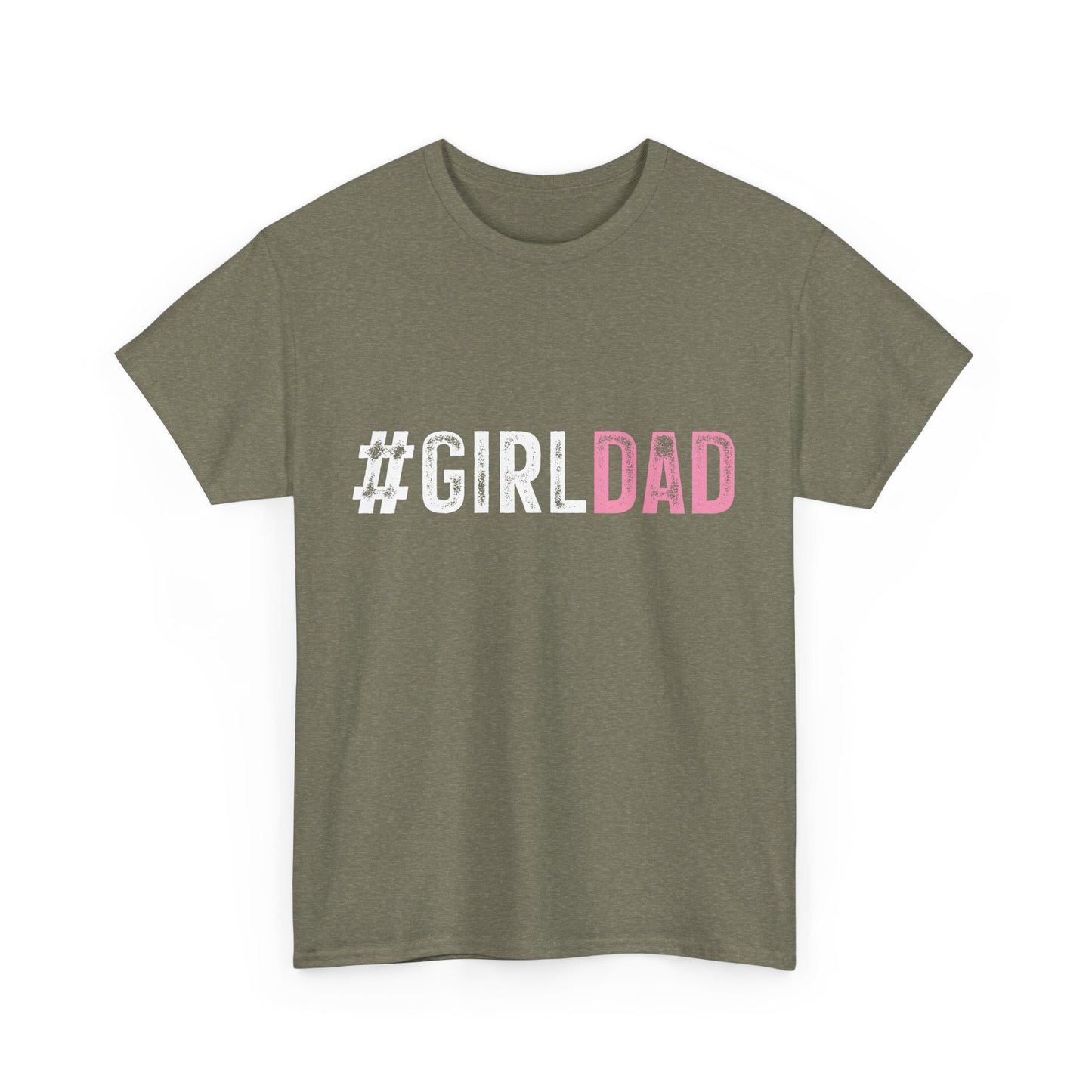 T-Shirt - Dad - #girldad (1)