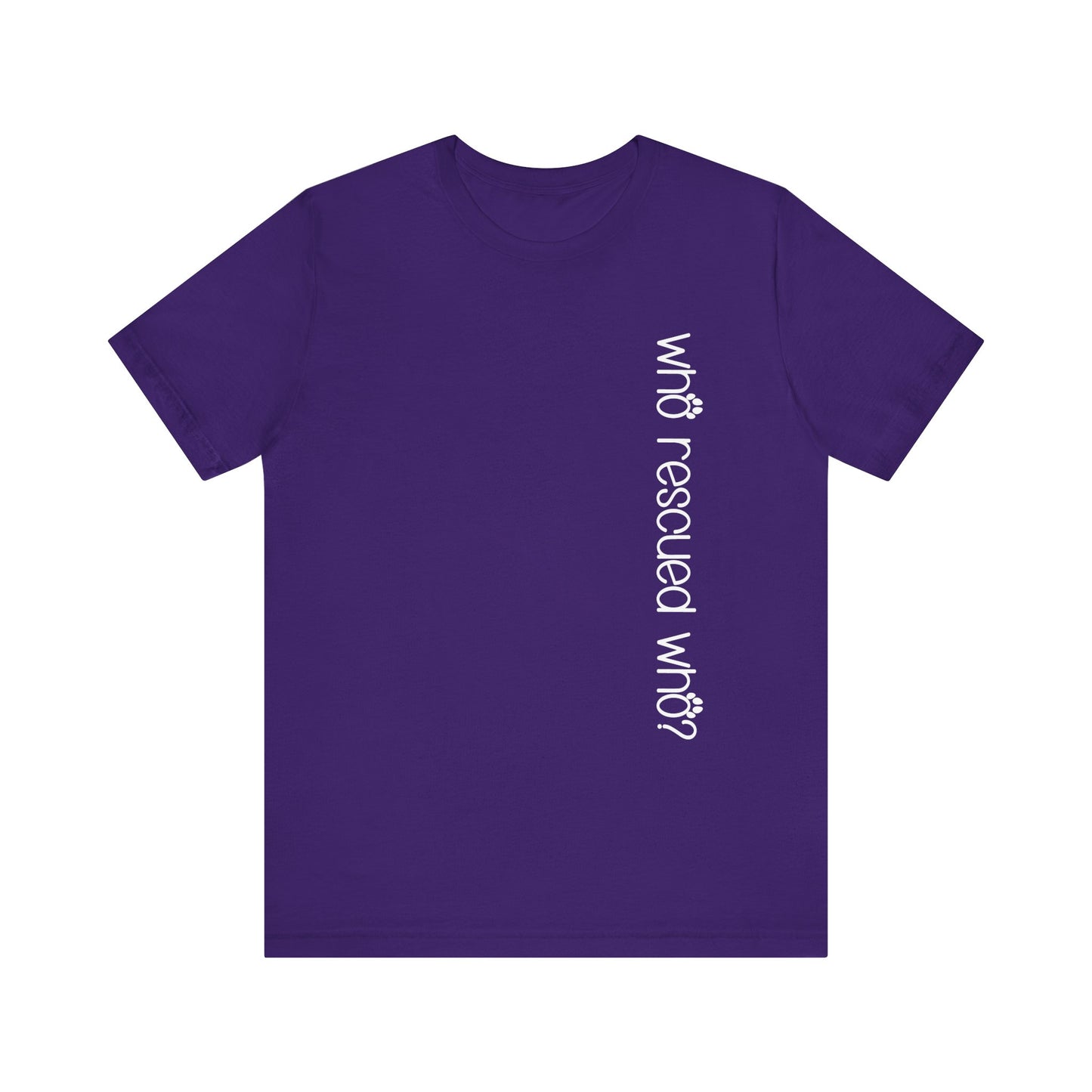 T-Shirt - Animal Lovers - Who Rescued Who? (1a)