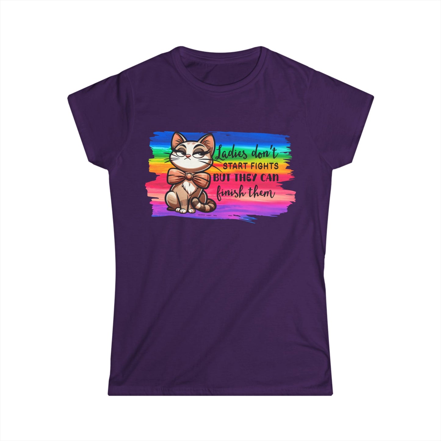 Female T-Shirt - Sassy Funny - Lady's don't start fights (01)