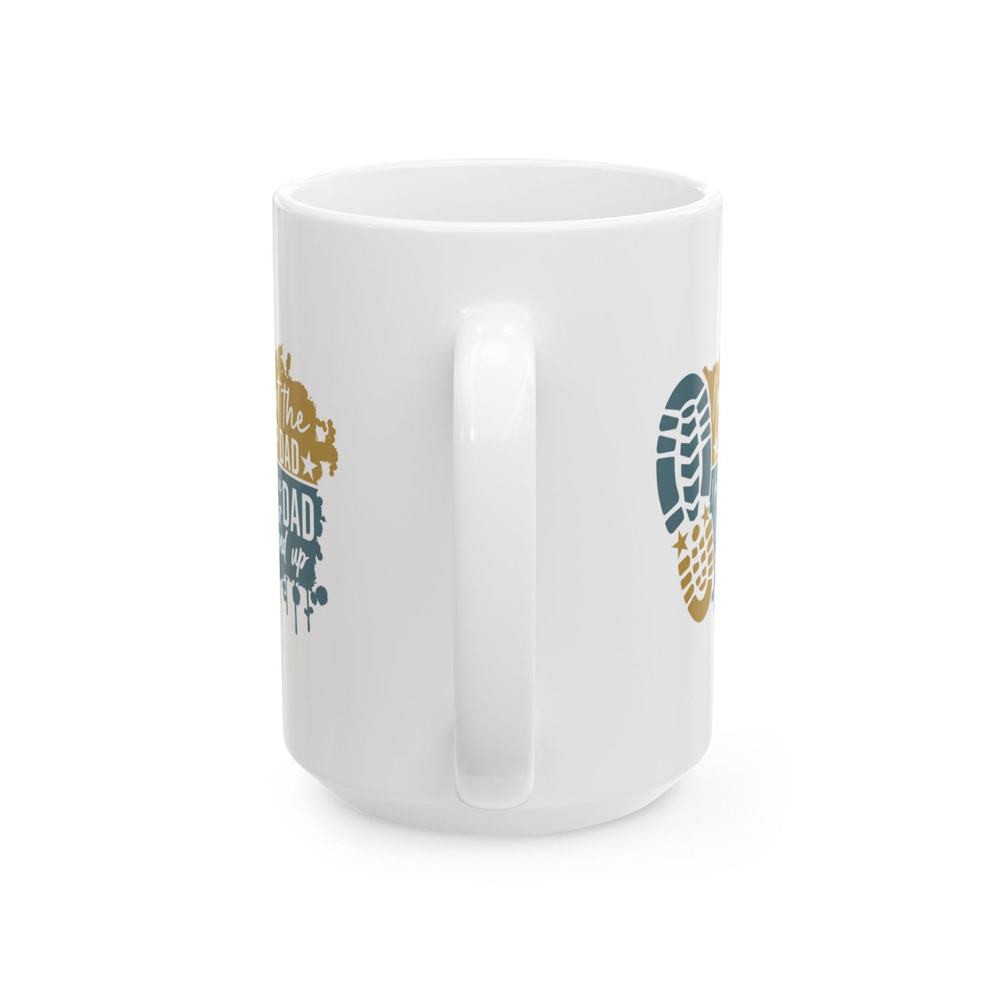 Ceramic Mug - Dad - Just the dad that stepped up (1) - Blue and Yellow