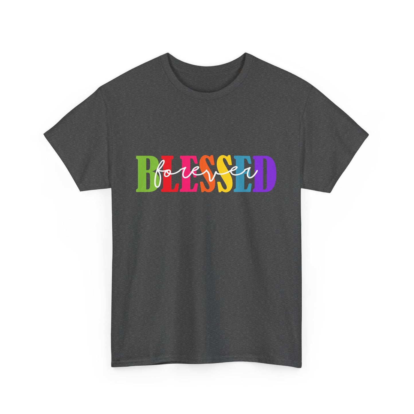 T-Shirt - Blessed - Blessed Forever (1)