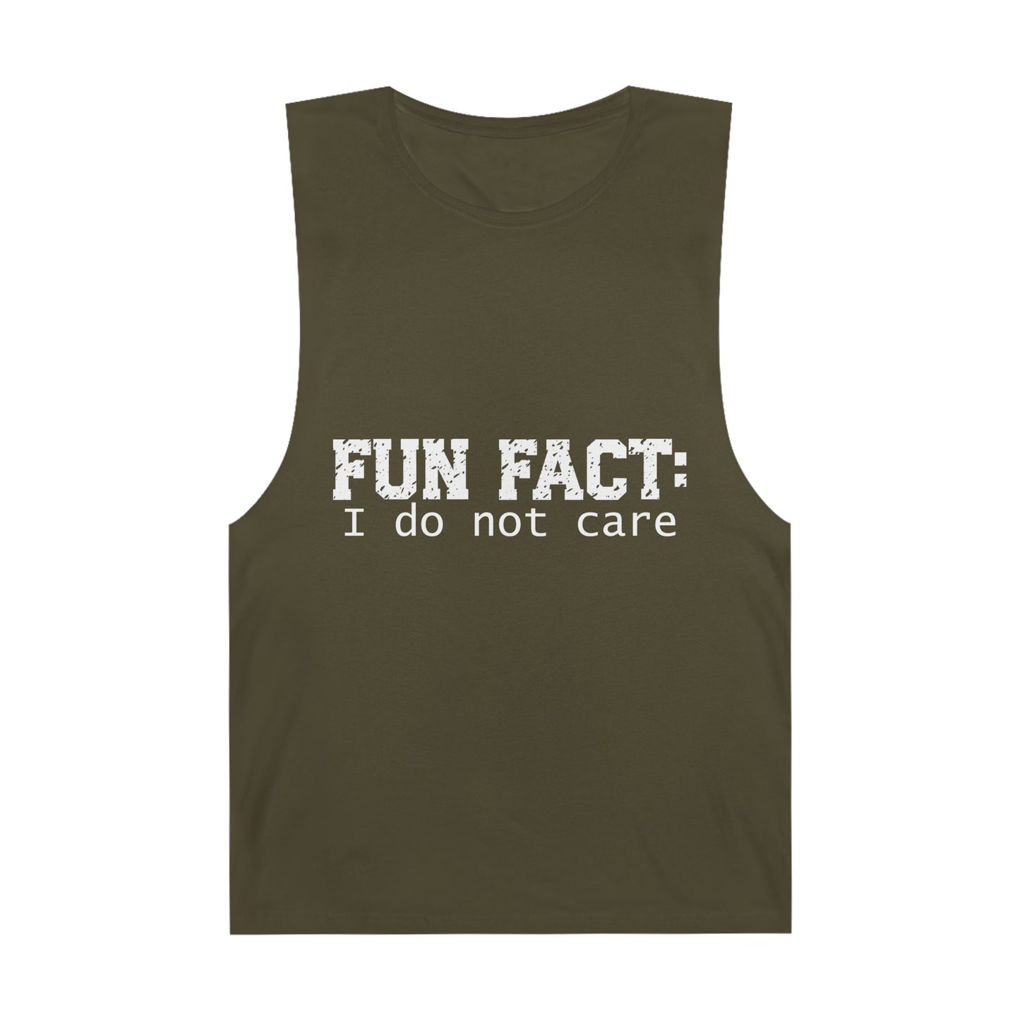 Sleeveless - Funny - Fun Fact: I Do Not Care