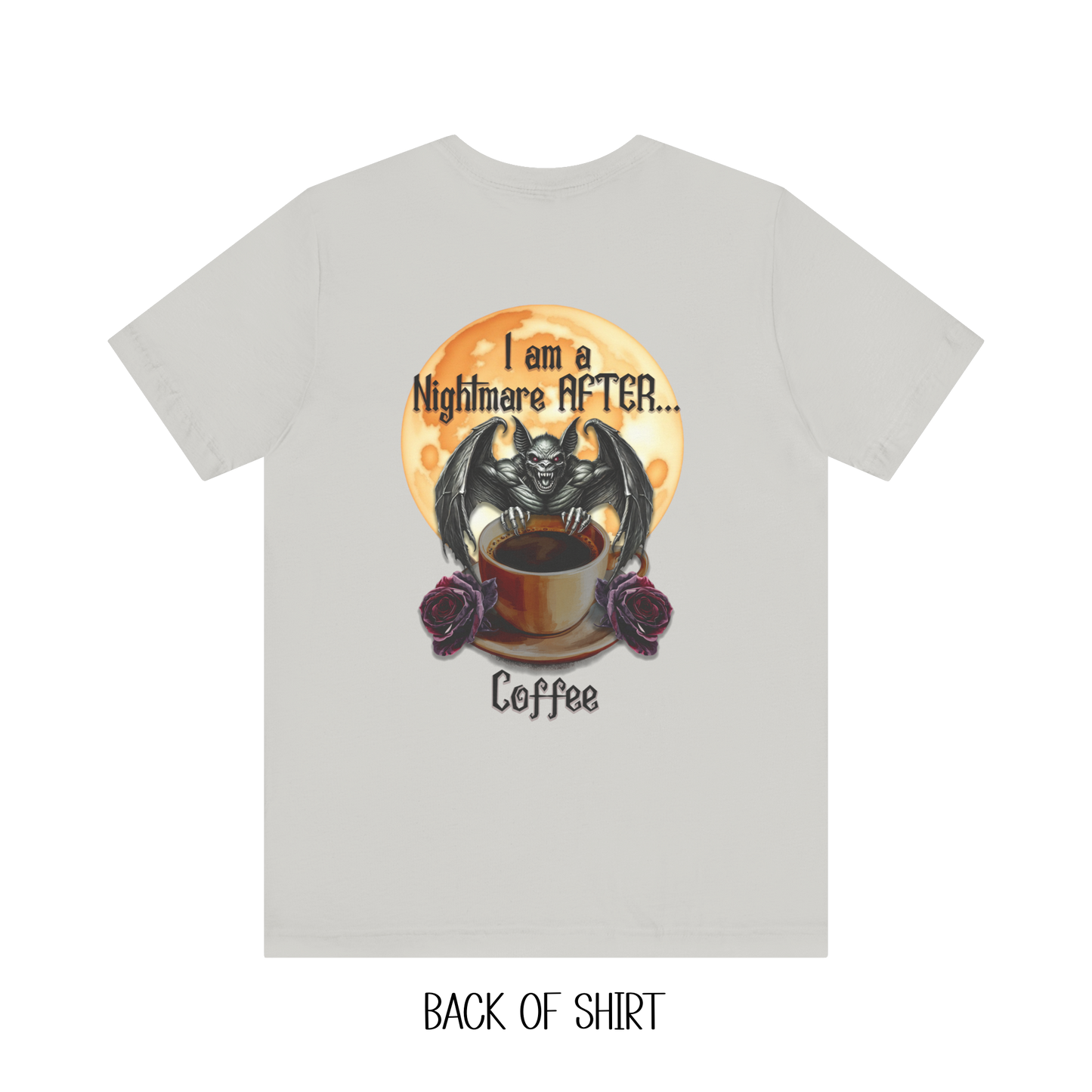 T-shirt - Halloween - Nightmare Before Coffee (1a) Front / Back Printed