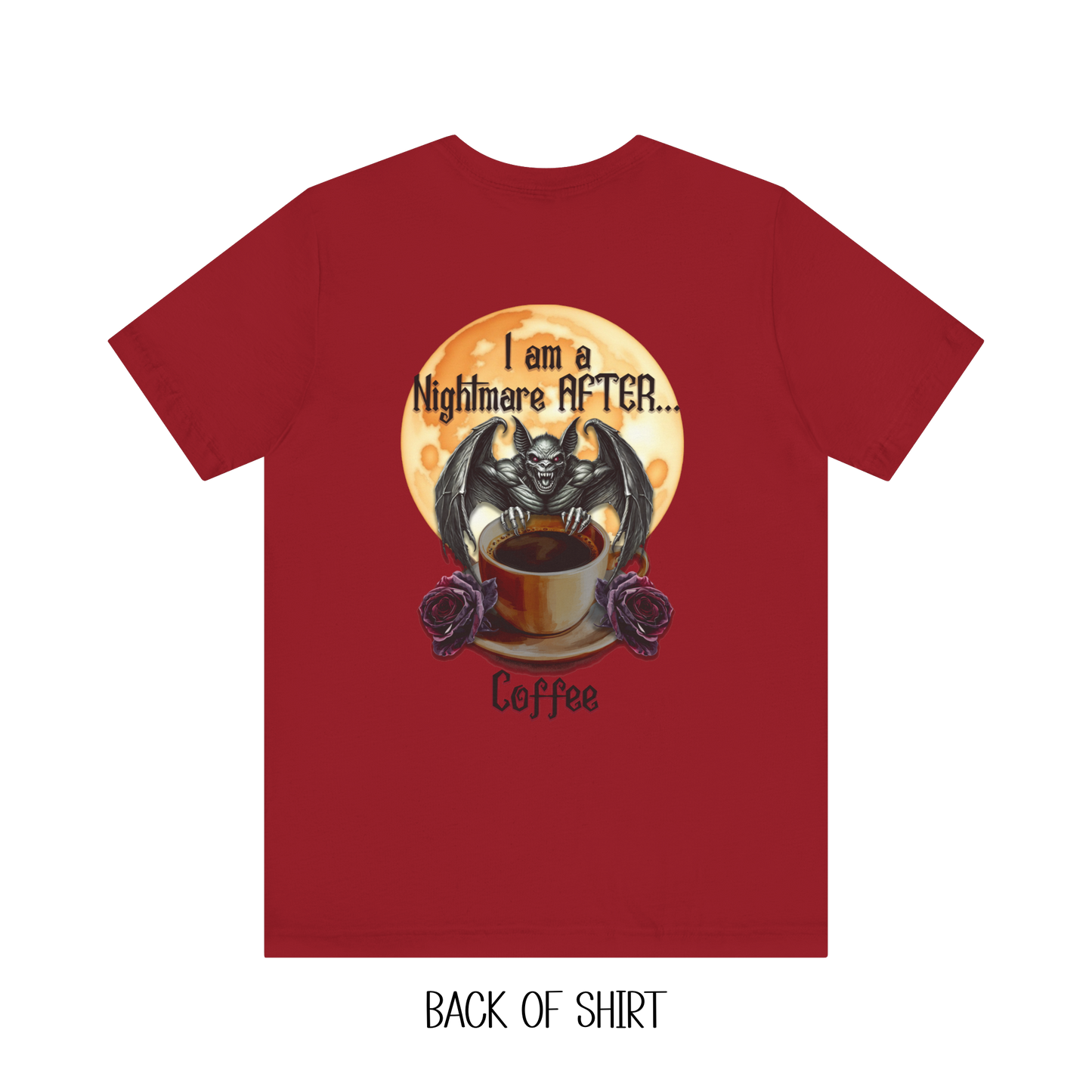 T-shirt - Halloween - Nightmare Before Coffee (1a) Front / Back Printed