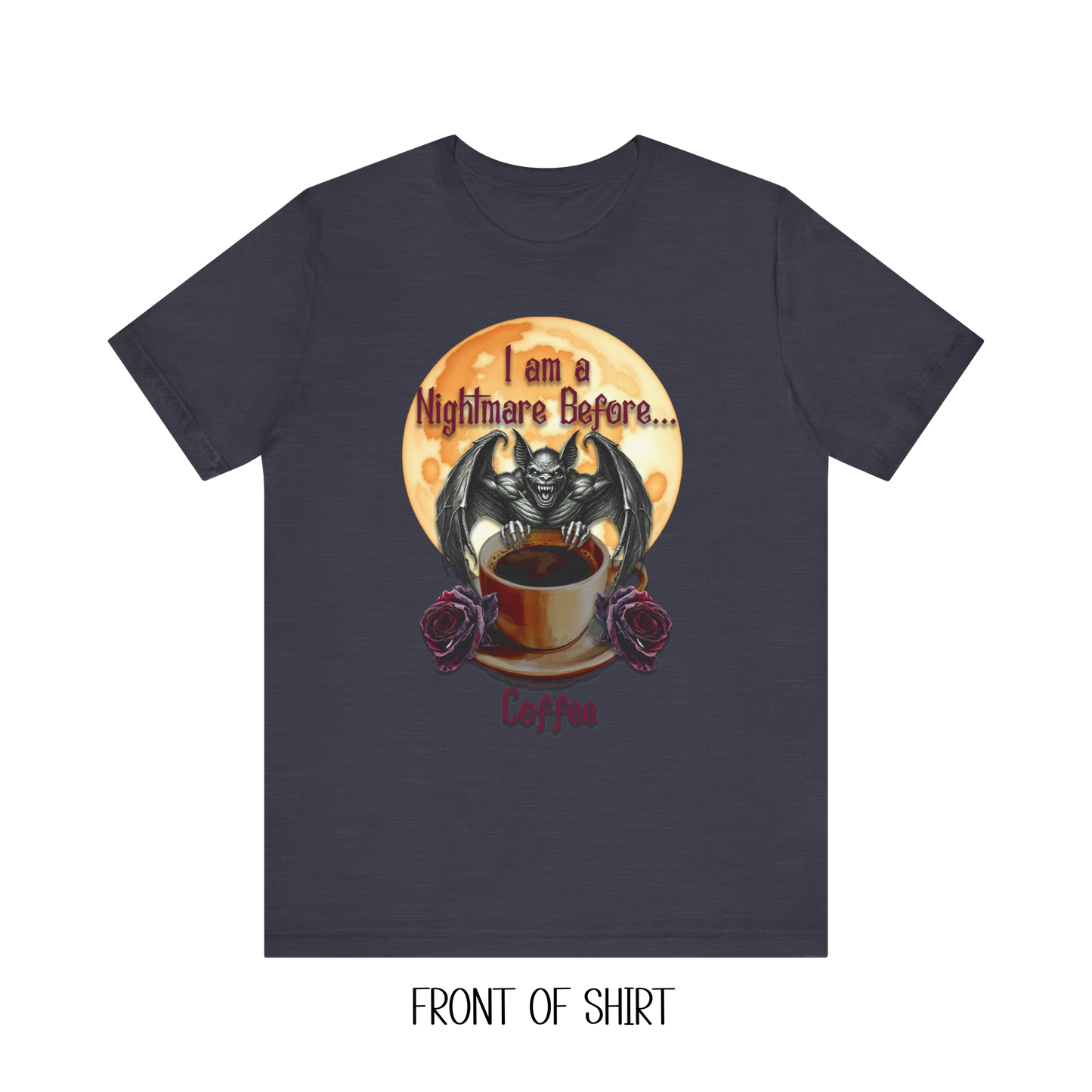 T-shirt - Halloween - Nightmare Before Coffee (1a) Front / Back Printed