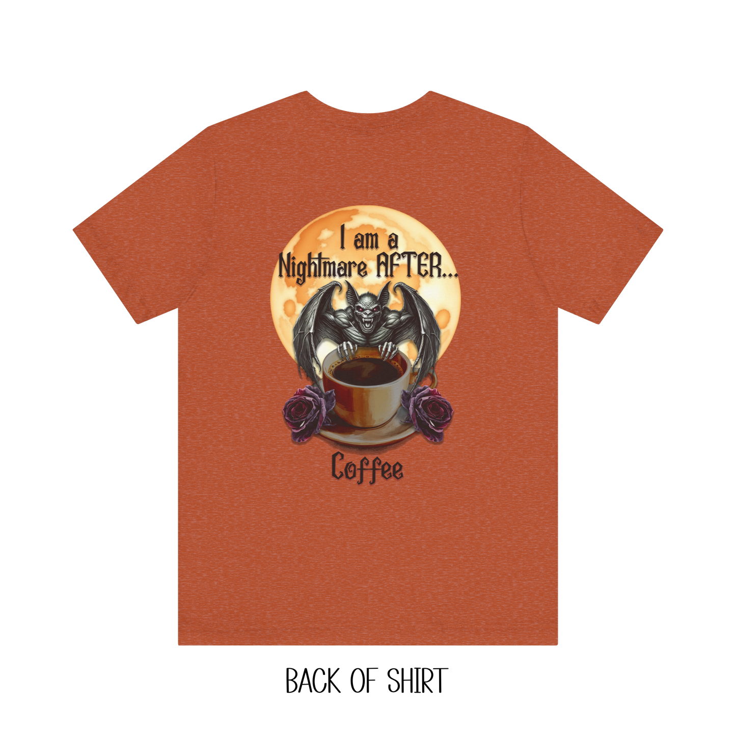 T-shirt - Halloween - Nightmare Before Coffee (1a) Front / Back Printed