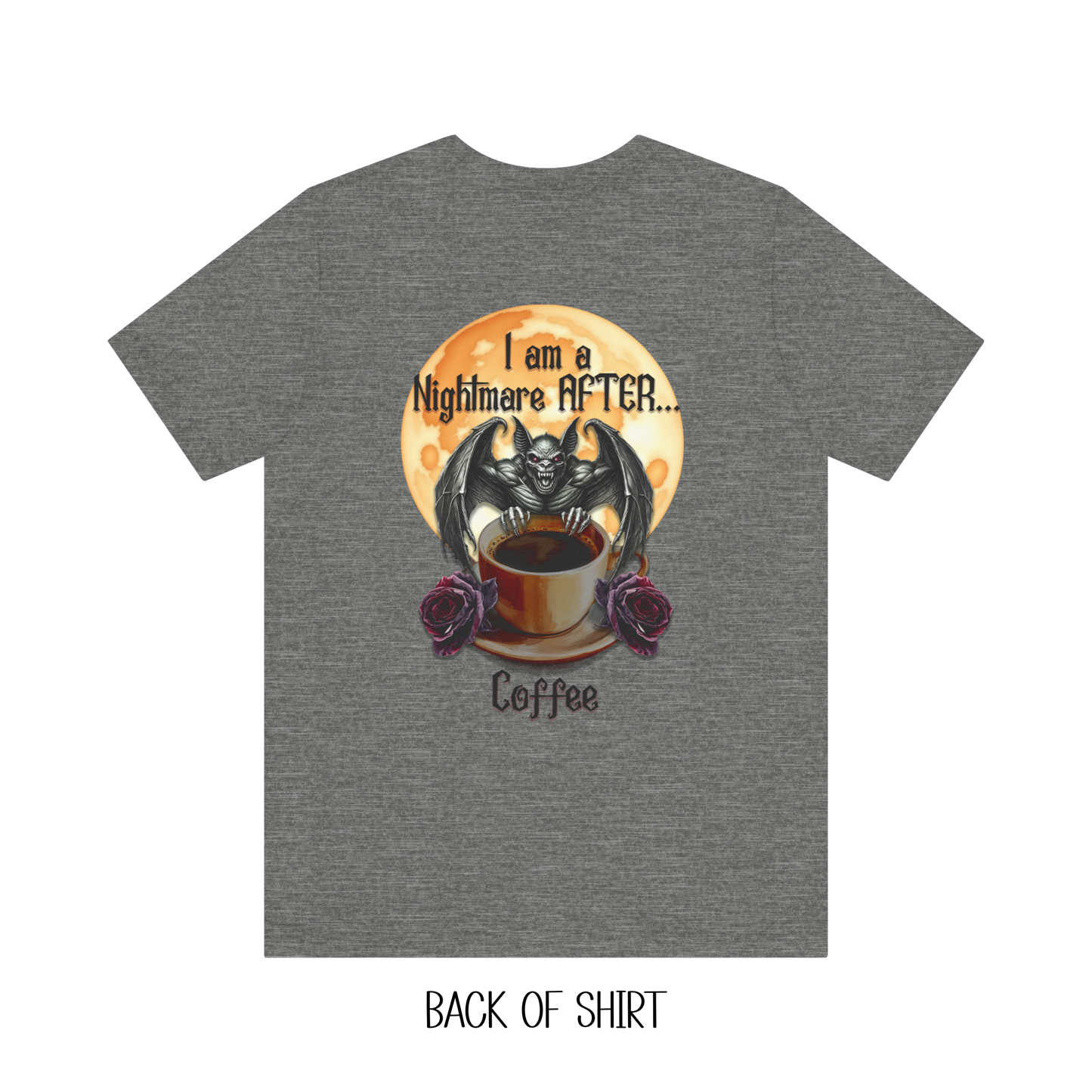 T-shirt - Halloween - Nightmare Before Coffee (1a) Front / Back Printed