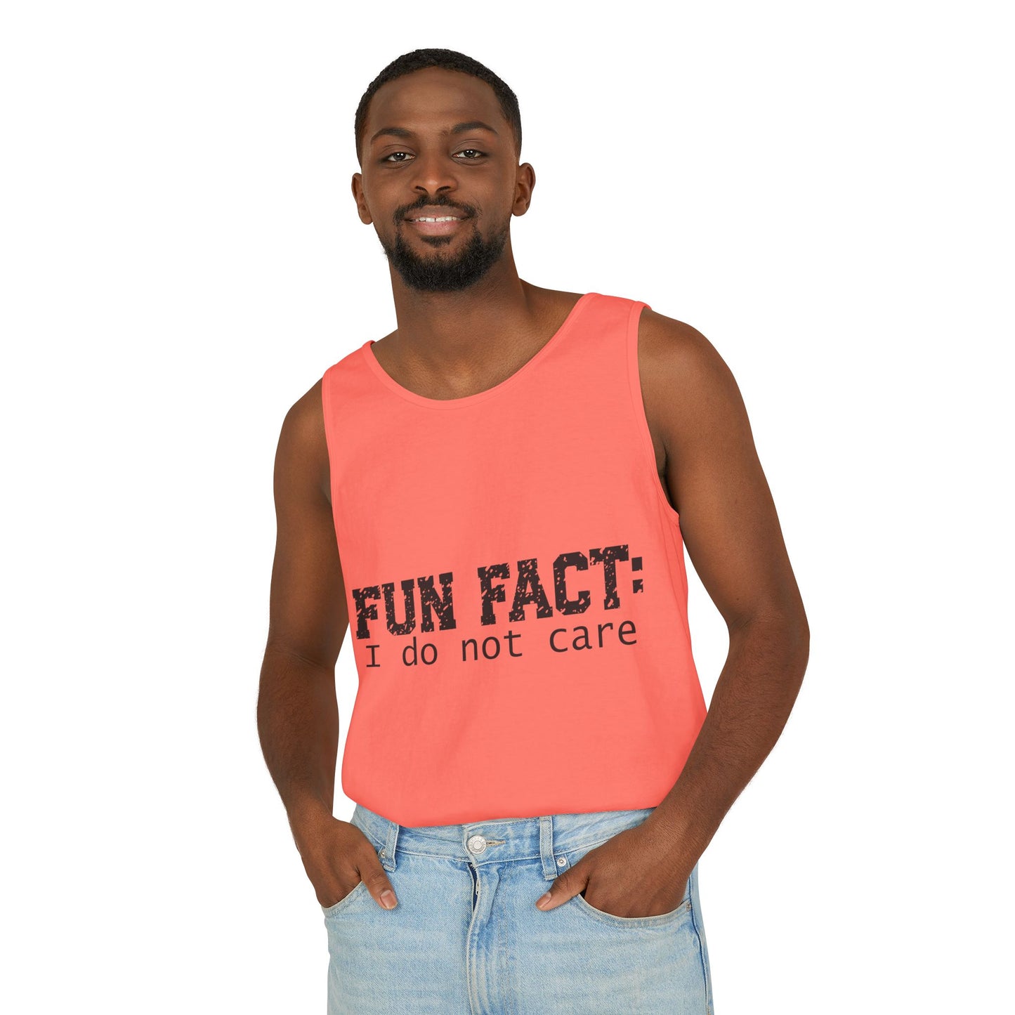 Unisex Tank Top - Funny - Fun Fact: I Do Not Care - Black Writing