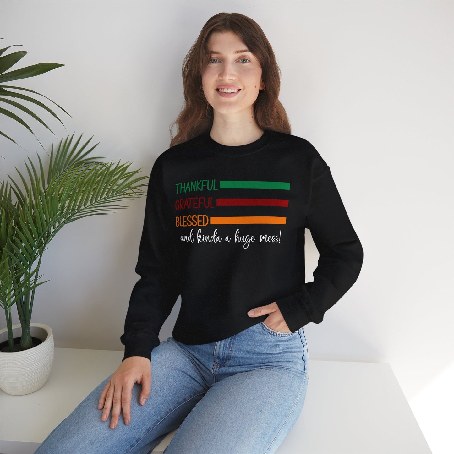 Sweatshirt - Christian - Thankful Grateful Blessed & a Mess (1a)