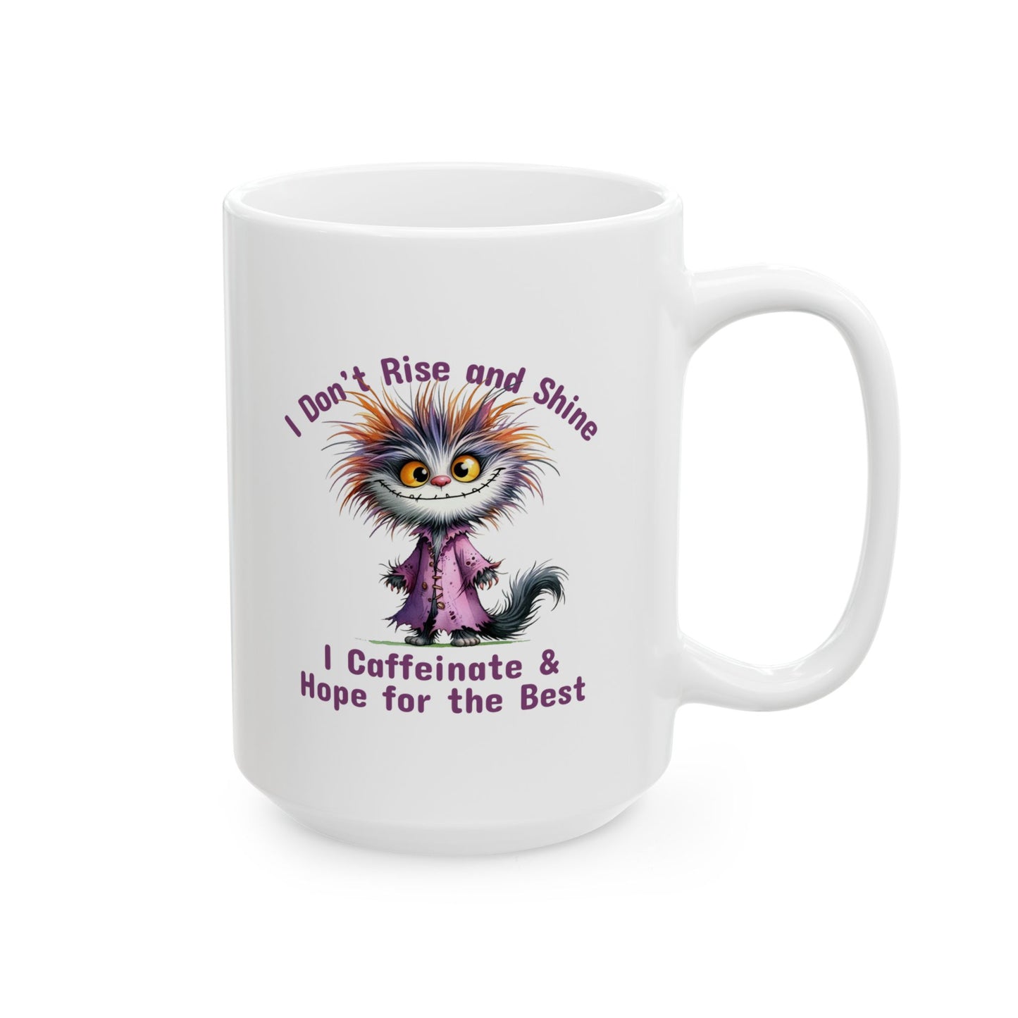 Ceramic Mug - Caffeinate and Hope for the Best (1)